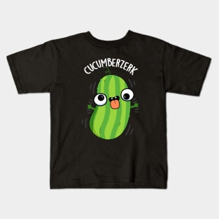 Cucumberzerk Funny Berzerk Veggie Cucumber Pun Kids T-Shirt